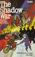The Shadow War: Resistance in Europe 1939 - 1945 by MICHEL, Henri